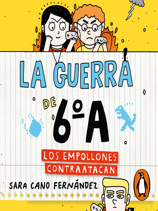 Title details for La guerra de 6ºA 2--Los empollones contraatacan by Sara Cano Fernández - Available